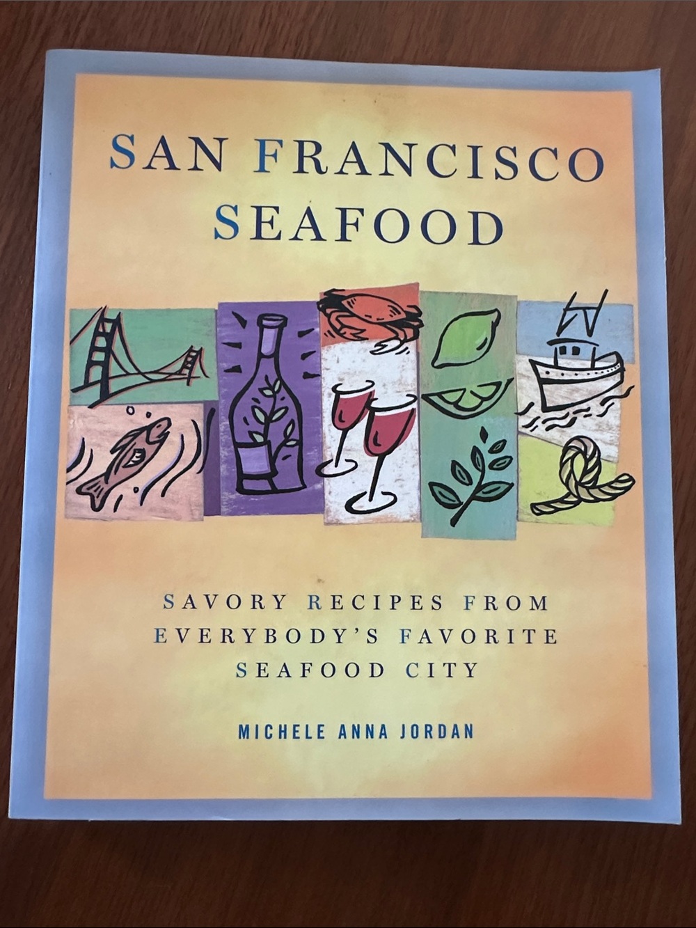 San Francisco Seafood Cookbook - Yellow Cover